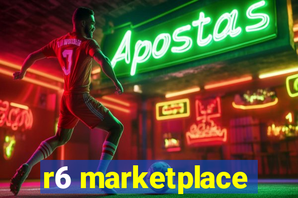 r6 marketplace